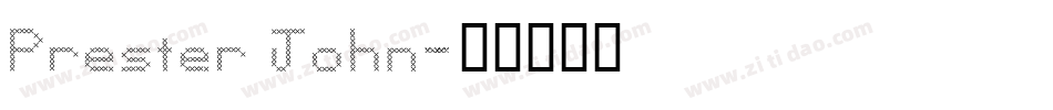 Prester John字体转换